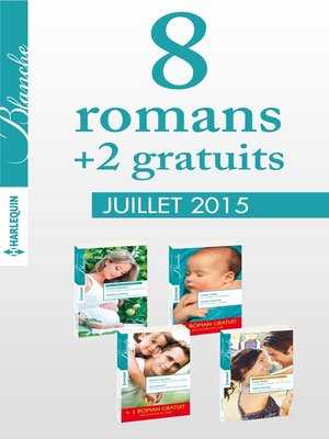 cover image of 8 romans Blanche + 2 gratuits (n°1226 à 1229--juillet 2015)